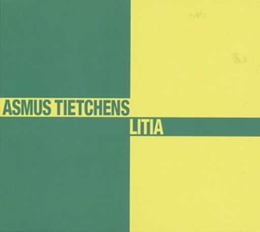 Asmus Tietchens – Litia