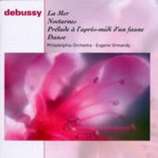 Eugene Ormandy/Philadelphia Orchestra – La Mer/Nocturnes (Classical Masters)