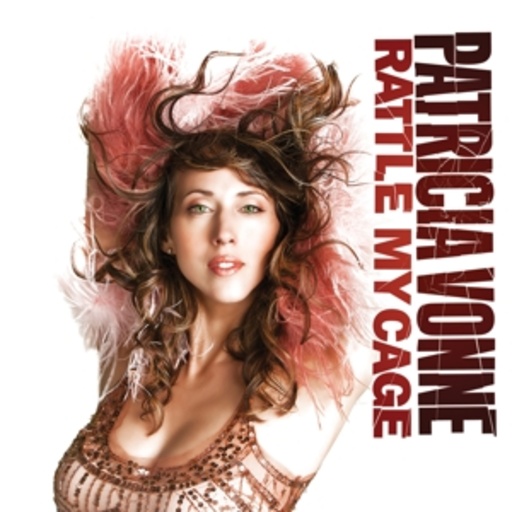Patricia Vonne – Rattle My Cage