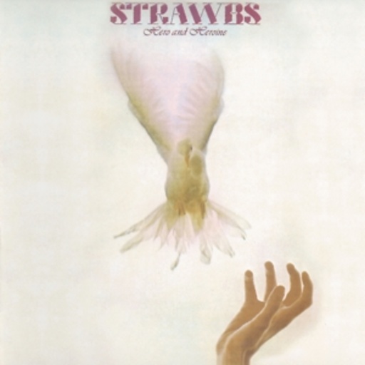 Strawbs – Hero And Heroine
