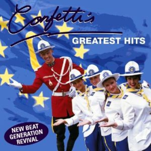 Confetti's – Greatest Hits - New Beat Generation Revival