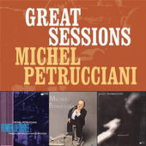 Michel Petrucciani – Great Sessions