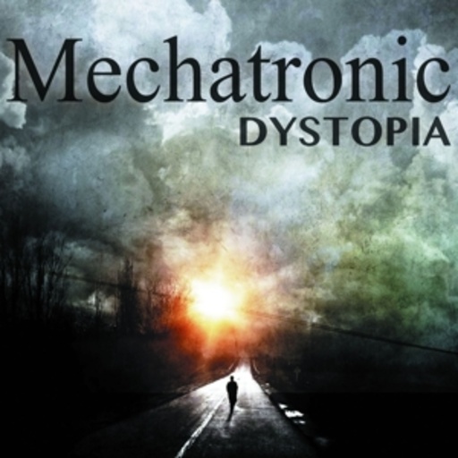 Mechatronic – Dystopia