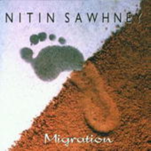 Nitin Sawhney – Migration