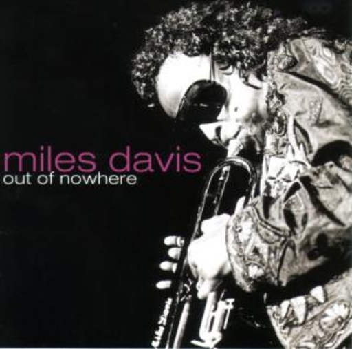 Miles Davis – Out Of Nowhere