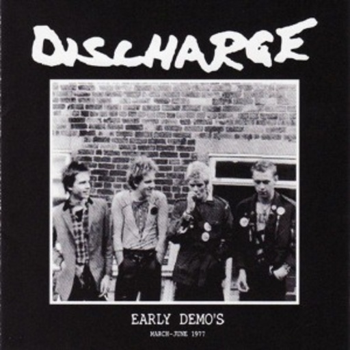 Discharge – Early Demo's March-June 1977