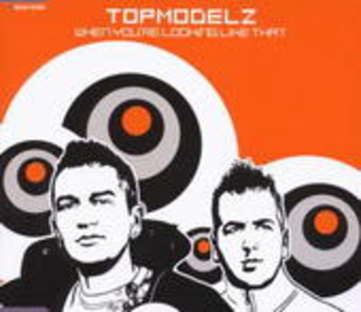 Topmodelz – When You're Looking Like That