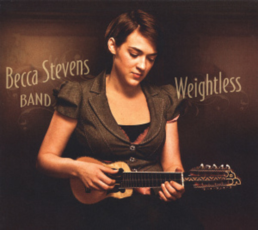 Becca Stevens Band – Weightless