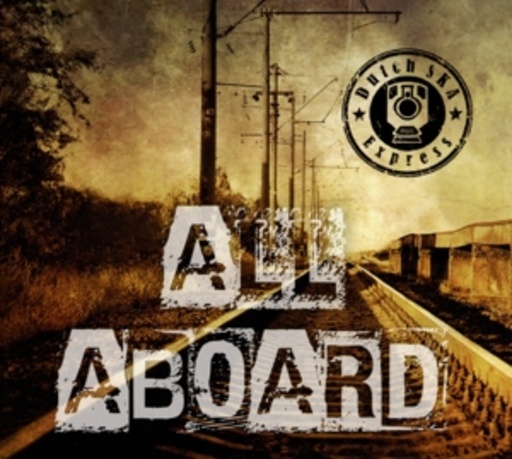 Dutch Ska Express – All Aboard