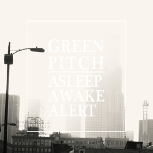 Green Pitch – Awake