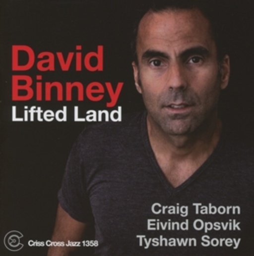 David Binney – Lifted Land