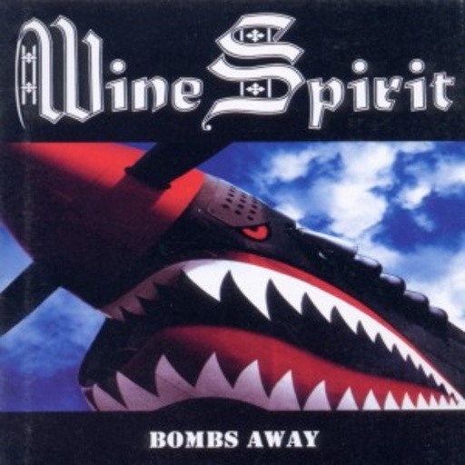 Wine Spirit – Bombs Away