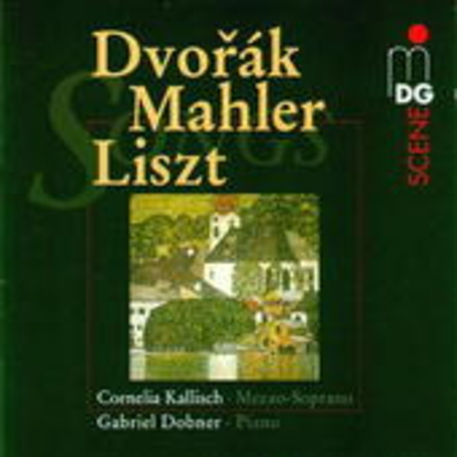 Cornelia Kallisch/Gabriel Dobner – Lieder von Liszt, Dvorak (Zigeunermelodien op. 55) und Mahler