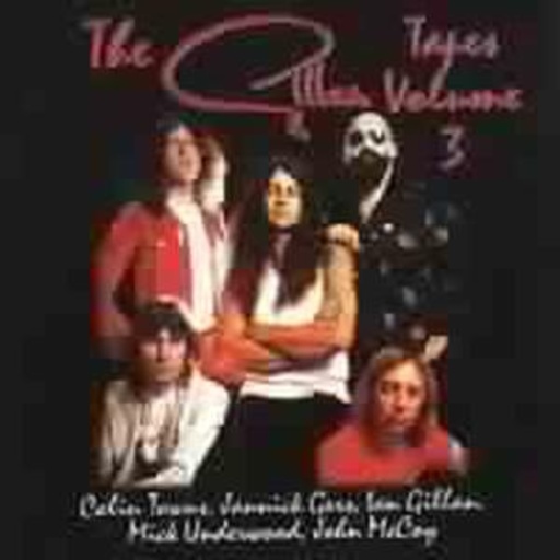 Gillan – The Gillan Tapes Vol. 3