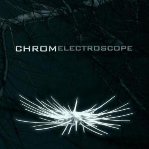 Chrom – Electroscope