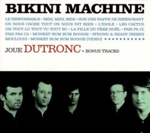 Bikini Machine – Joue Dutronic