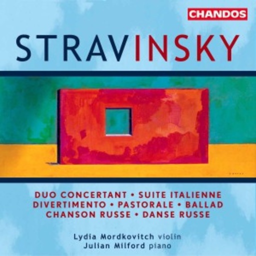 Lydia Mordkovitch/Julian Milford – Duo Concertant/Suite Italienne/Divertimento/Pastorale/Ballad/Chanson Russe ...