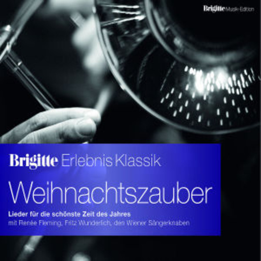 Brigitte Erlebnis Klassik – Weihnachtszauber