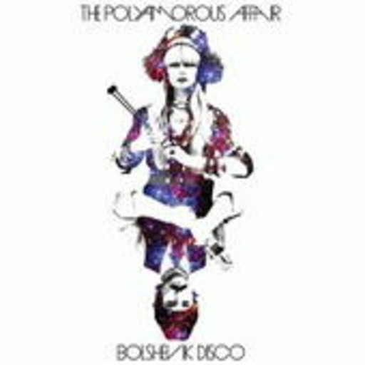 Polyamorous Affair – Bolshevik Disco