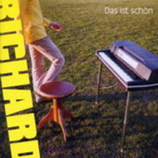 Richard – Das ist schön