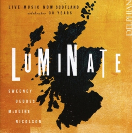 Versteeg/Sherhan/Smith/Tanti – Luminate - Live Music Now Scotland Celebrates 30 Years