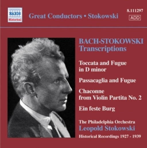 The Philadelphia Orchestra/Leopold Stokowski – Bach-Stokowski Transcriptions