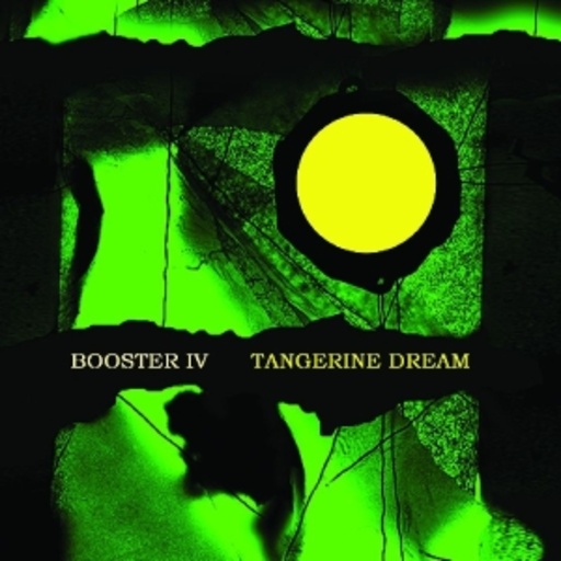 Tangerine Dream – Booster IV
