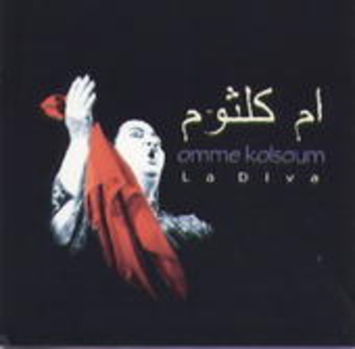 Omme Kolsoum – La Diva
