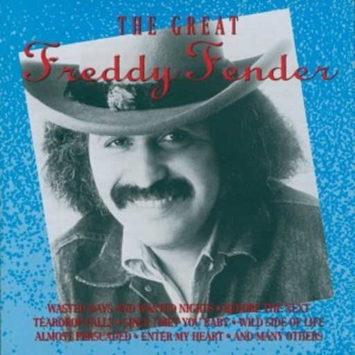 Freddy Fender – The Great Freddy Fender