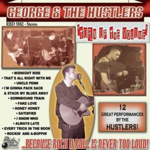 George & The Hustlers – Turn Up The Volume