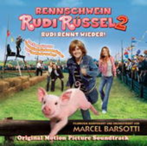 Marcel Barsotti – Rennschwein Rudi Rüssel 2 - Rudi rennt wieder
