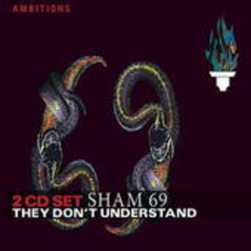 Sham 69 – They Don't Understand