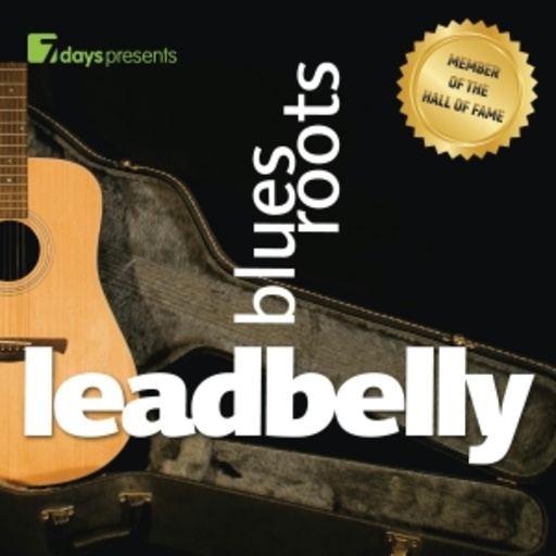 Leadbelly – Blues Roots