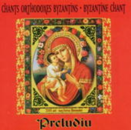Preludiu – Byzantine Chant