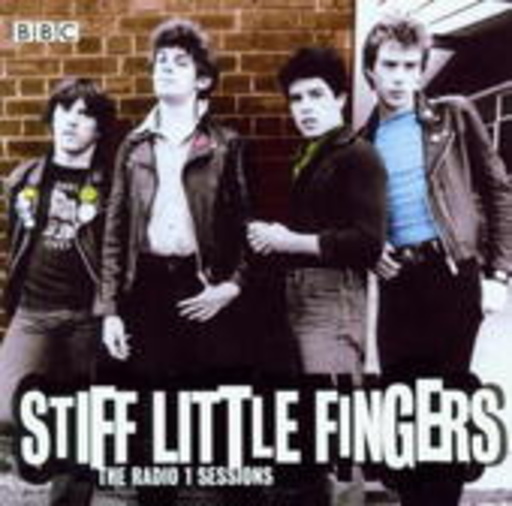 Stiff Little Fingers – The Radio 1 Sessions (1980/1981)