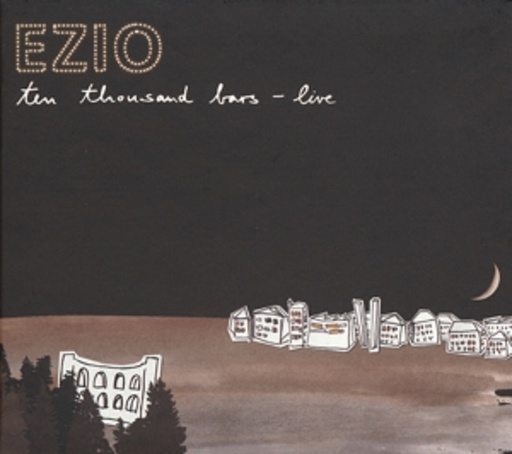 Ezio – Ten Thousand Bars - Live