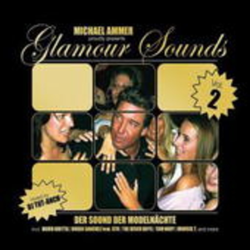Diverse – Glamour Sounds Vol. 2 - Michael Ammer presents