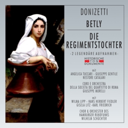 Guiseppe Morelli – Betly/Die Regimentstochter (GA 1949 aus Rom)