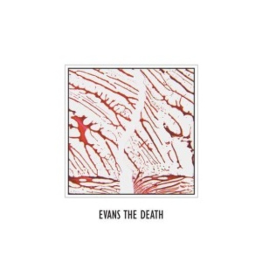 Evans The Death – Evans The Death