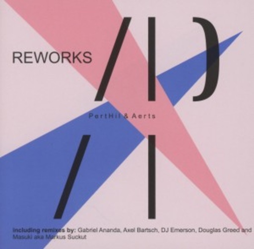 Perthil & Aerts – Reworks