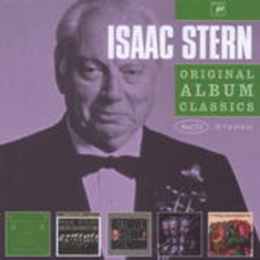 Isaac Stern – Original Album Classics