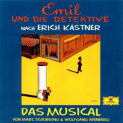 Marc Schubring/Wolfgang Adenberg – Emil und die Detektive - Das Musical