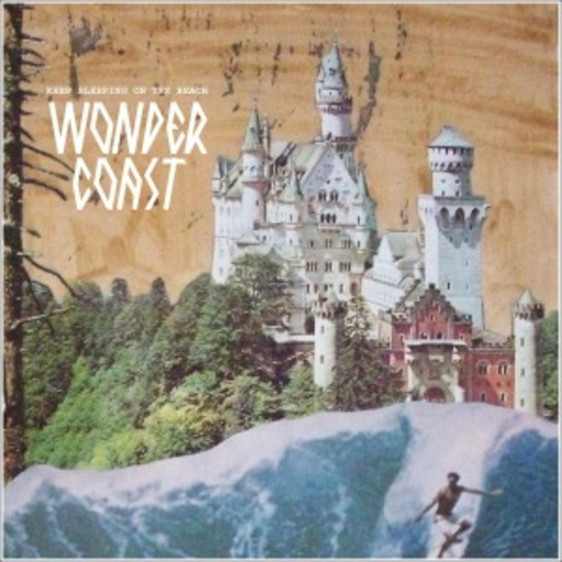 Wonder Coast – Keep Sleeping On The Beach