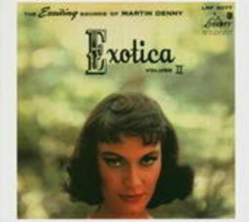 Martin Denny – Exotica Vol. 2