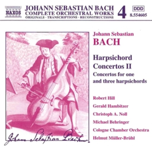 Helmut Müller-Brühl/Cologne Chamber Orchestra – Complete Orchestral Works Vol. 4: Harpsichord Concertos II