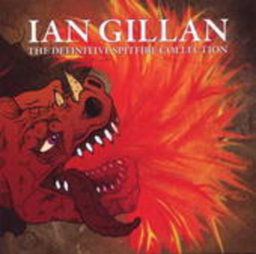 Ian Gillan – The Definitive Spitfire Collection