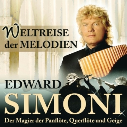 Edward Simoni – Weltreise der Melodien