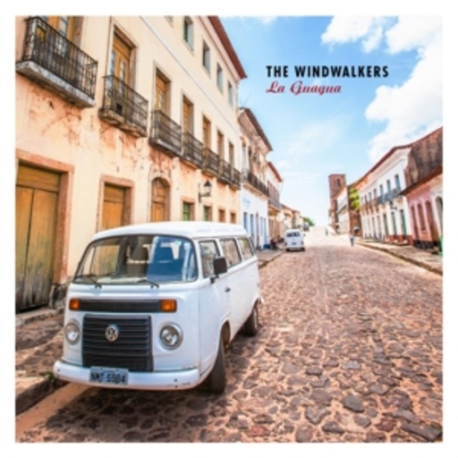The Windwalkers – La Guagua