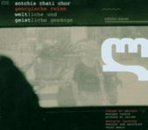 Antchis Chati Chor – Georgische Reise