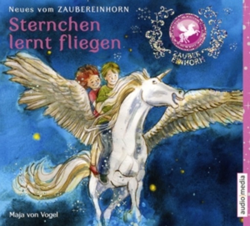Melanie Manstein – Zaubereinhorn: Sternchen lernt fliegen